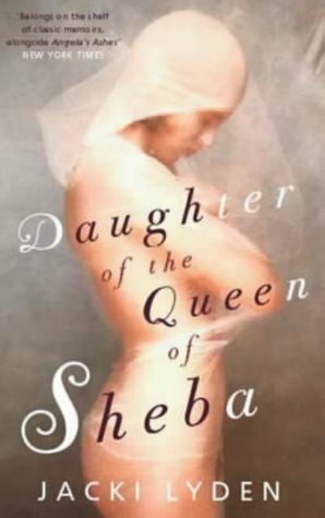 Daughter of the Queen of Sheba by Jacki Lyden