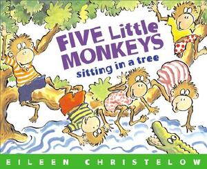 Five Little Monkeys Sitting in a Tree by Eileen Christelow
