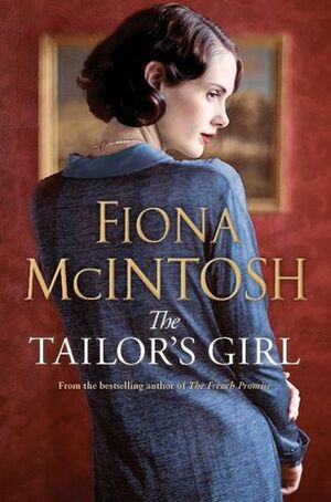 The Tailor's Girl by Fiona McIntosh