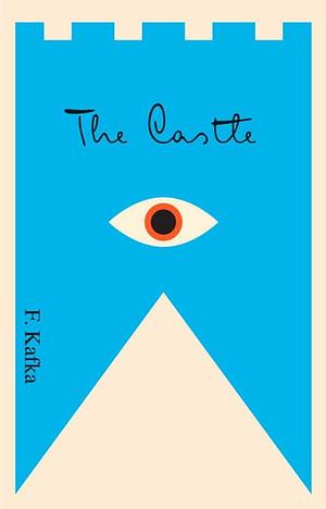 The Castle by Franz Kafka