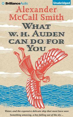 What W. H. Auden Can Do for You by Alexander McCall Smith