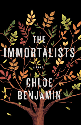 The Immortalists by Chloe Benjamin