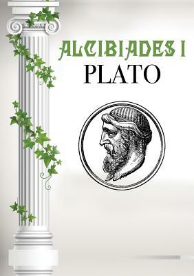 Alcibiades I by Plato