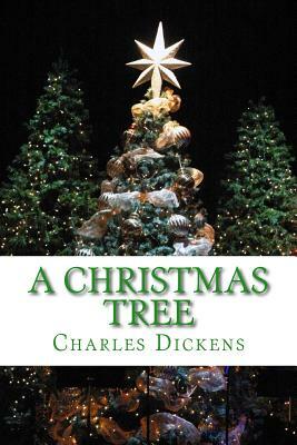 A Christmas Tree by Charles Dickens