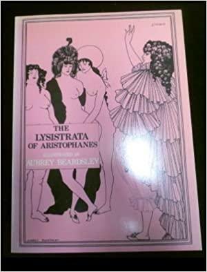 The Lysistrata by Aristophanes