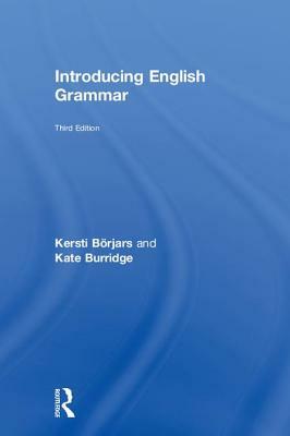 Introducing English Grammar by Kate Burridge, Kersti Börjars