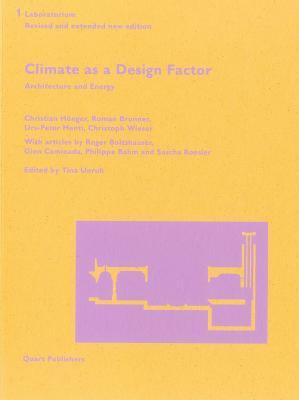 Climate as a Design Factor: Updated and Extended by Roman Brunner, Urs-Peter Menti, Hönger Christian