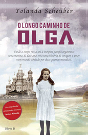 O Longo Caminho de Olga by Yolanda Scheuber