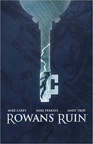 Rowans Ruin by Mike Carey