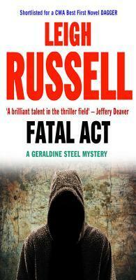 Fatal Act by Leigh Russell