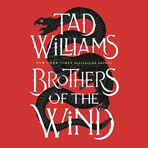 Brothers of the Wind by Tad Williams