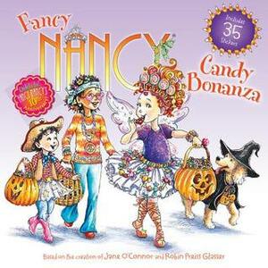 Fancy Nancy: Candy Bonanza by Jane O'Connor, Robin Preiss Glasser, Carolyn Bracken