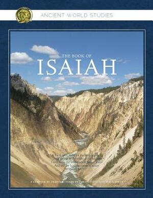 Ancient World Studies the Book of Isaiah by Cheryl Anderson, Suzanne Hagelin