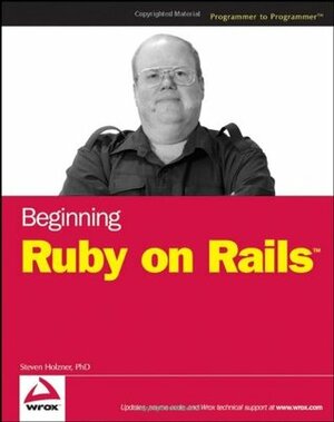 Beginning Ruby on Rails by Steven Holzner