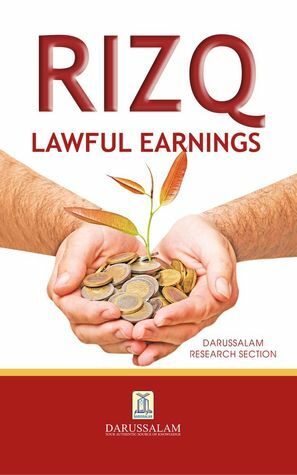 Rizq And Lawful Earnings by Darussalam