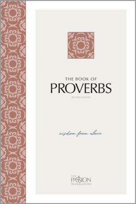 The Book of Proverbs (2nd Edition): Wisdom from Above by Brian Simmons