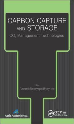 Carbon Capture and Storage: Co2 Management Technologies by 