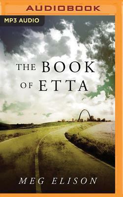 The Book of Etta by Meg Elison