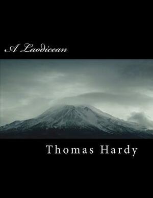 A Laodicean by Thomas Hardy