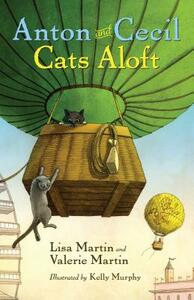 Cats Aloft by Lisa Martin, Valerie Martin