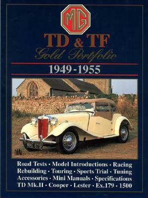 MG Td-TF 1949-1955: Gold Portfolio by R. M. Clarke