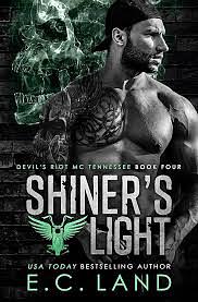 Shiner's Light by E C Land