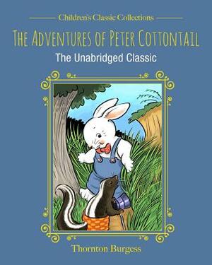 Adventures of Peter Cottontail by Thornton W. Burgess