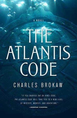 The Atlantis Code by Charles Brokaw