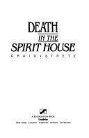 Death in the Spirit House by Craig Strete