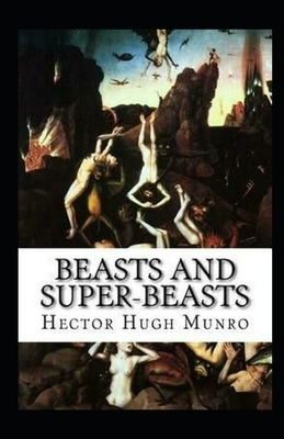 Beasts and Super-Beasts Illustrated by Hugh Munro