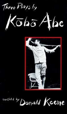 Three Plays by Kobo Abe by Kōbō Abe