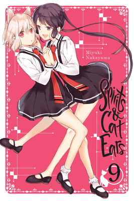 Spirits & Cat Ears, Vol. 9 by Miyuki Nakayama