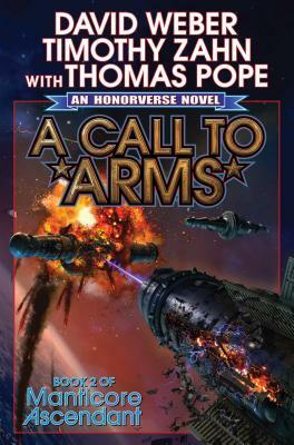 A Call to Arms, Volume 2 by Timothy Zahn, David Weber, Thomas Pope