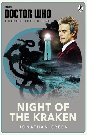 Doctor Who: Night of the Kraken by Jonathan Green