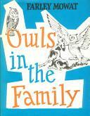 Owls in the Family by Robert Frankenberg, Farley Mowat