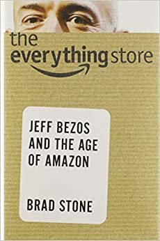 der allesverkäufer. Jeff Bezos und das Imperium von Amazon by Brad Stone
