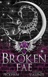 Broken Fae by Caroline Peckham, Susanne Valenti