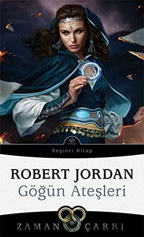 Göğün Ateşleri by Robert Jordan