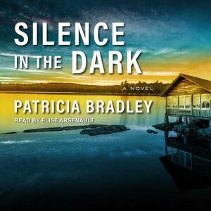 Silence in the Dark by Patricia Bradley