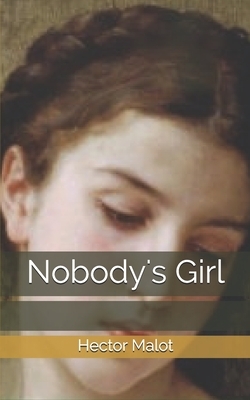 Nobody's Girl by Hector Malot