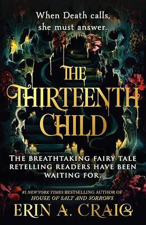 The Thirteenth Child: The Number 1 New York Times Bestseller by Erin A. Craig, Erin A. Craig