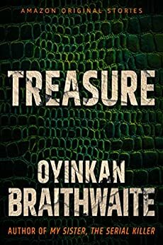 Treasure by Oyinkan Braithwaite
