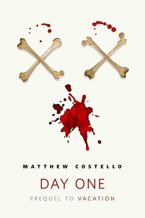 Day One by Matthew Costello