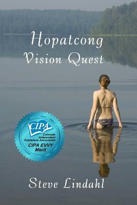 Hopatcong Vision Quest by Steve Lindahl