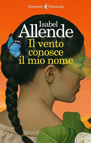 Il vento conosce il mio nome by Isabel Allende