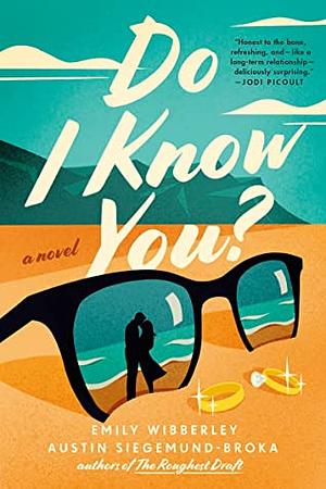 Do I Know You? by Emily Wibberley, Austin Siegemund-Broka