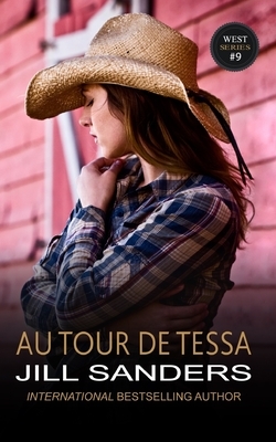 Au Tour De Tessa by Jill Sanders