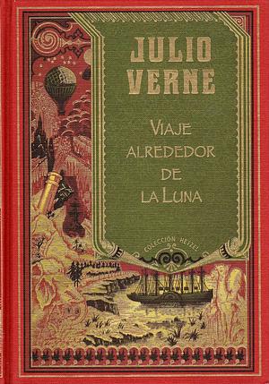 Viaje alrededor de la Luna + Una invernada entre los hielos by Jules Verne