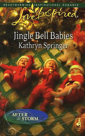 Jingle Bell Babies by Kathryn Springer