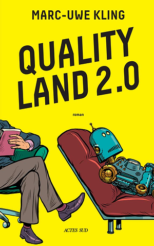 Quality Land 2.0 by Marc-Uwe Kling